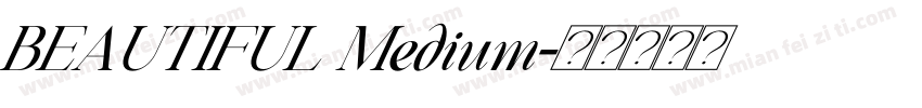 BEAUTIFUL Medium字体转换